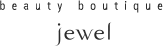 beauty boutique Jewel